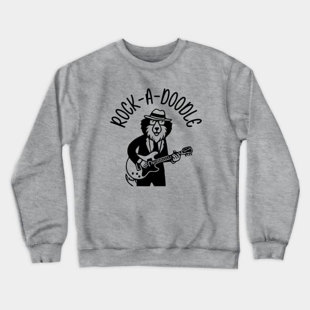 Rock-A-Doodle Crewneck Sweatshirt by KayBee Gift Shop